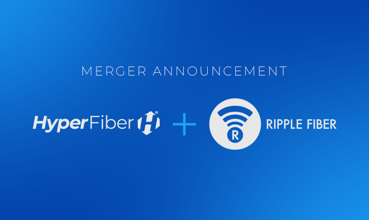 Ripple Fiber and HyperFiber Complete Merger, Fully Operating under the Ripple Fiber Name